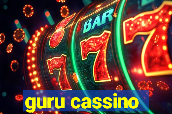 guru cassino
